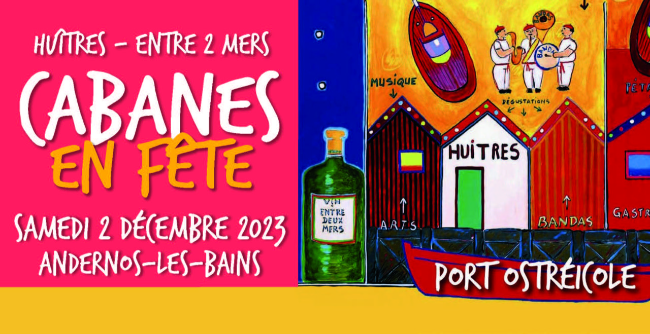 Cabanes en fête andernos programme 2023 pass programme